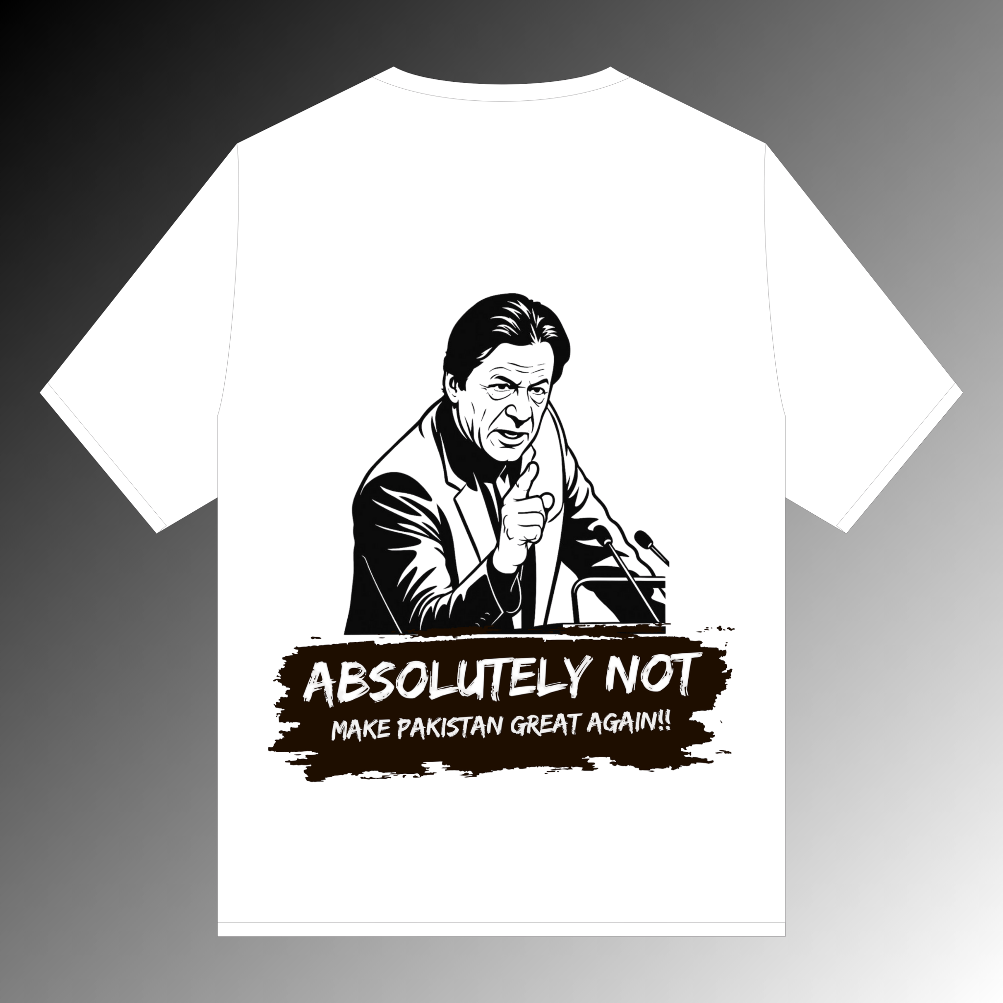 Absolutely Not – Make Pakistan Great Again Graphic T-Shirt